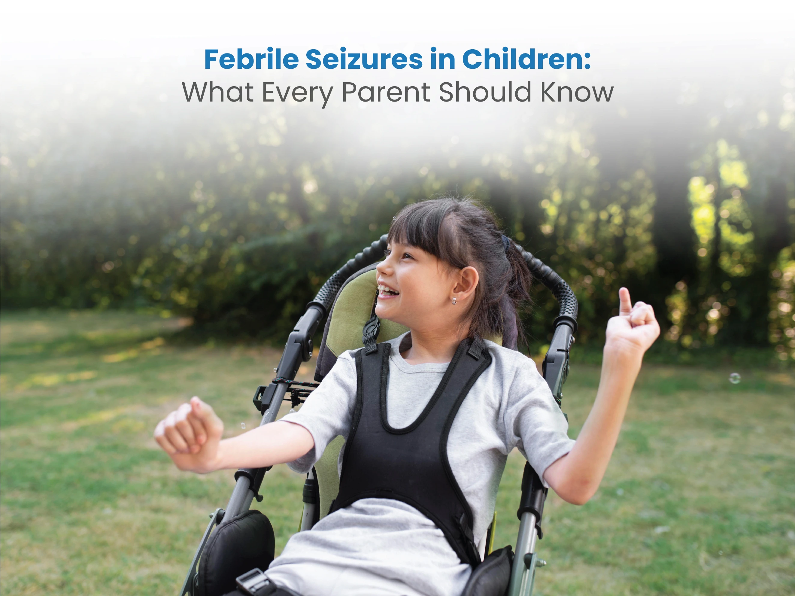 Febrile Seizures in Children: What Every Parent Should Know